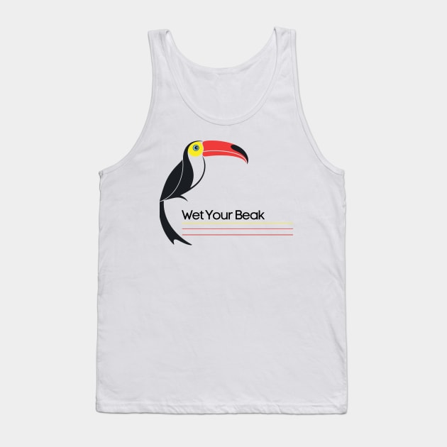 Wet Your Beak Official Tank Top by Yasdey